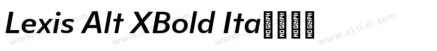 Lexis Alt XBold Ita字体转换